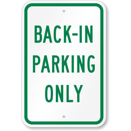 Back In Parking Only Aluminum Weatherproof Sign p1055
