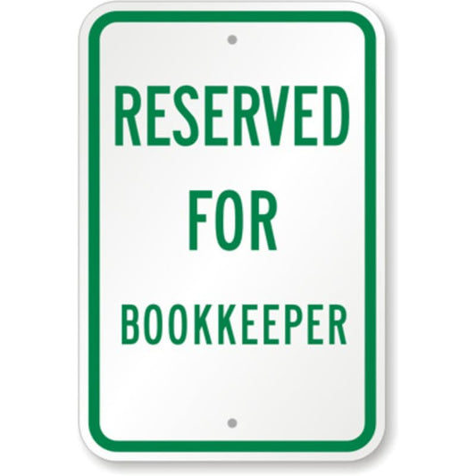 Bookkeeper Reserved Parking Aluminum Weatherproof Sign p1159