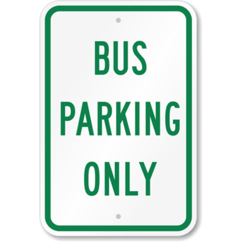 Bus Parking Only Aluminum Weatherproof Sign p1204