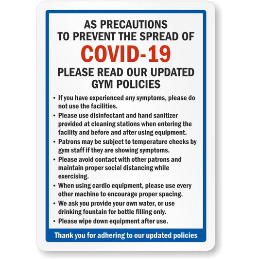 As Precautions To Prevent The Spread Read Gym Policies Aluminum Weatherproof Sign p722