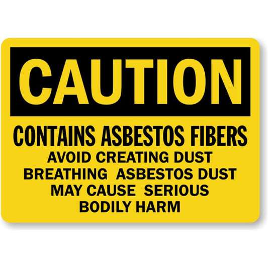 Asbestos Fibers Caution Aluminum Weatherproof Sign p737