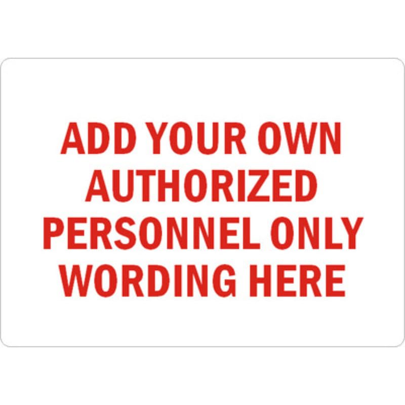 Authorized Personnel Caution Aluminum Weatherproof Sign p909