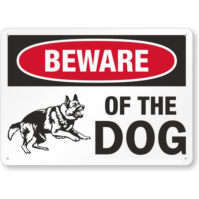 Beware Of The Dog Warning Aluminum Weatherproof  Sign