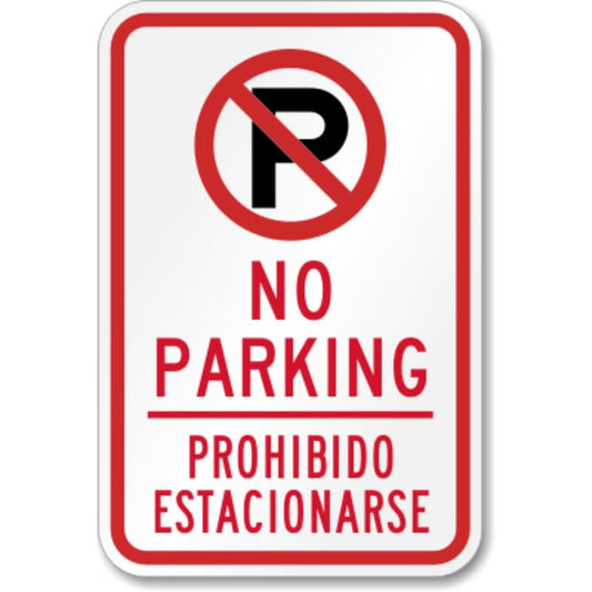 Bilingual Aluminum No Parking Aluminum Weatherproof  Sign