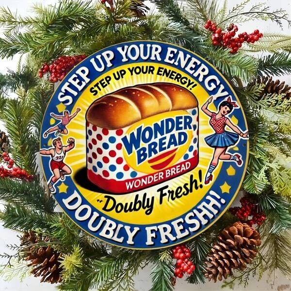 Wonder Bread Aluminum Weatherproof Sign Funny