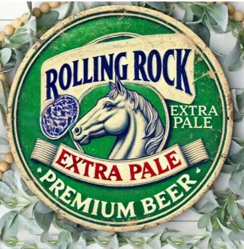 Rolling Rock Beer Sign Aluminum Weatherproof Sign Funny