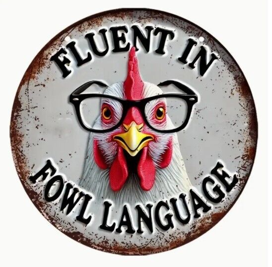 Fluent In Foul Language Aluminum Weatherproof Sign Funny