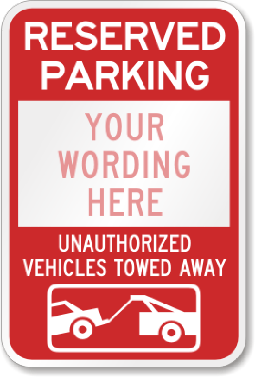 Custom Reserved Parking Sign Your Wording Weatherproof Aluminum 12"x18"