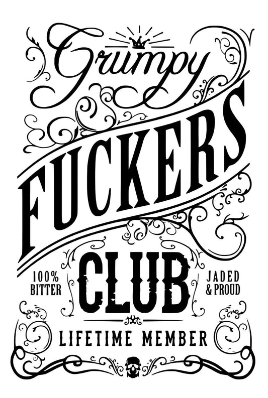 Grumpy Old Fugger Club Funny Sign Weatherproof Aluminum