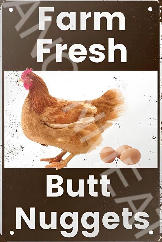 Farm Fresh Butt Nuggets Funny Sign Weatherproof Aluminum 8"x12"