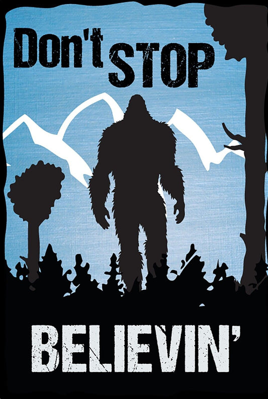 Don't Stop Believin v4 Funny Sign Weatherproof Aluminum