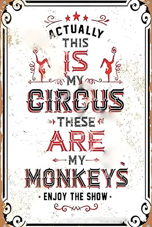 These Are My Monkeys Funny Sign Weatherproof Aluminum