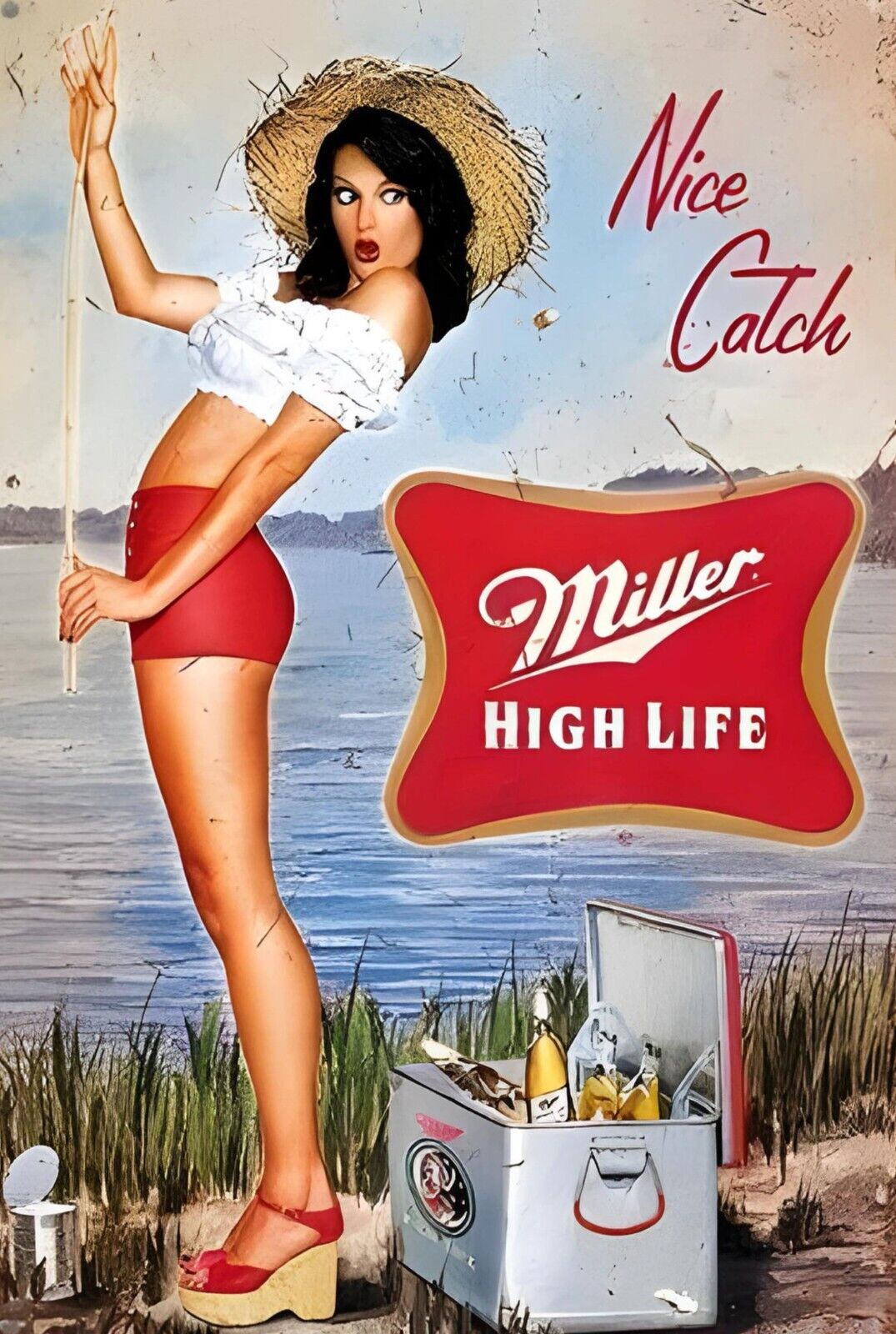 Nice Catch Miller High Life Funny Sign Weatherproof Aluminum