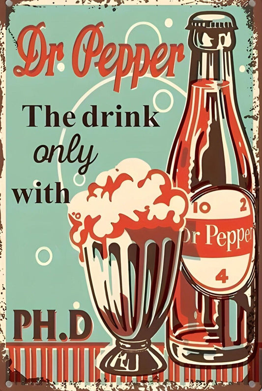 Dr Pepper PH D Funny Sign Weatherproof Aluminum