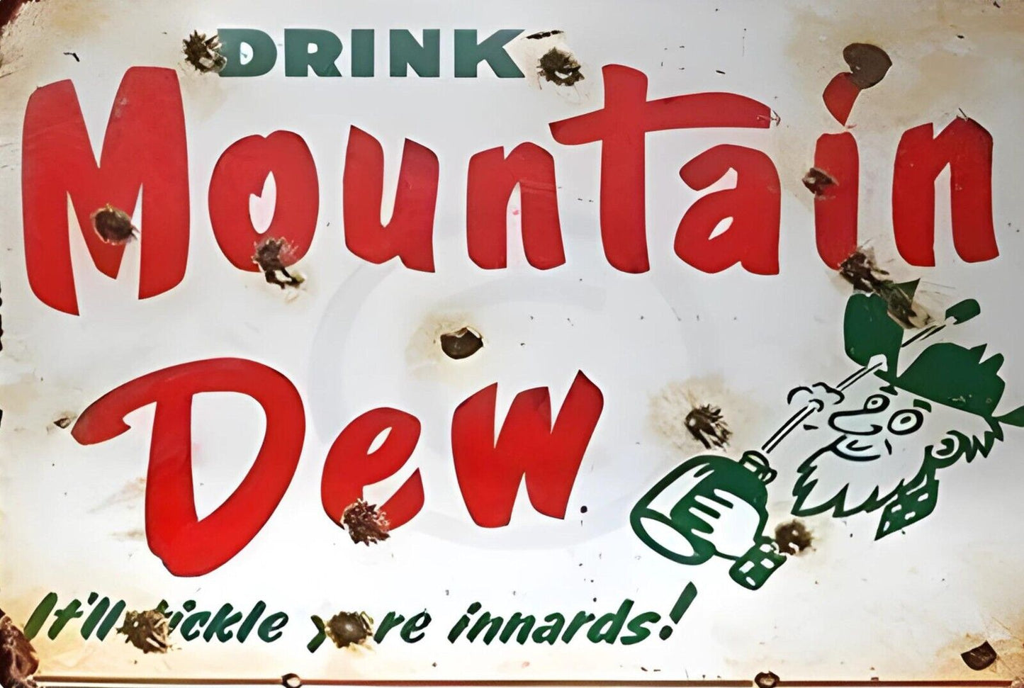 Mountain Dew Funny Sign Weatherproof Aluminum