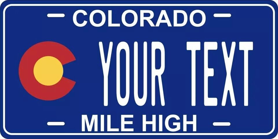 Colorado Mile High Custom State License Plate Personalized 12"x6" Size