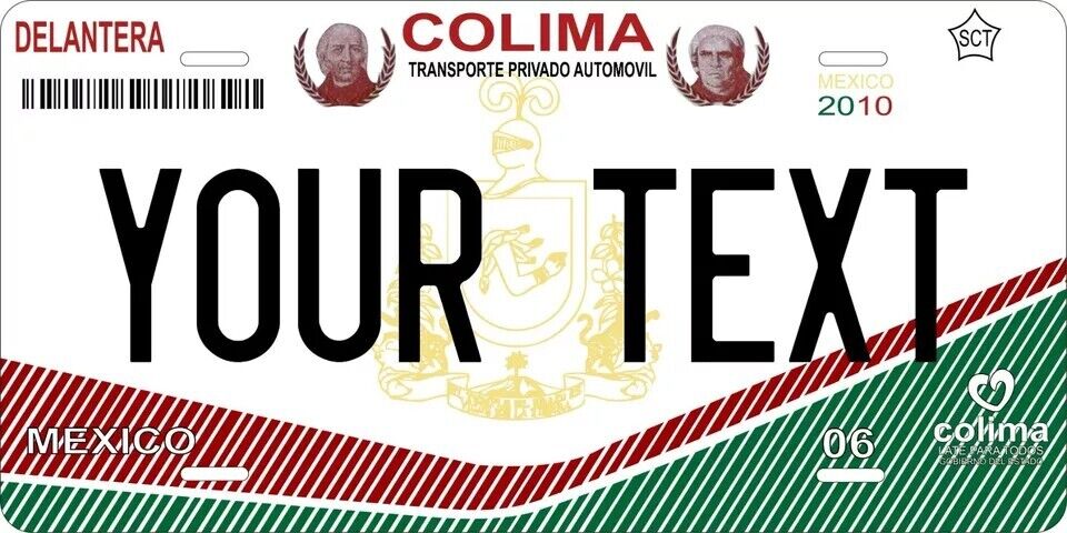 Colima 2010 Custom State License Plate Personalized 12"x6" Size