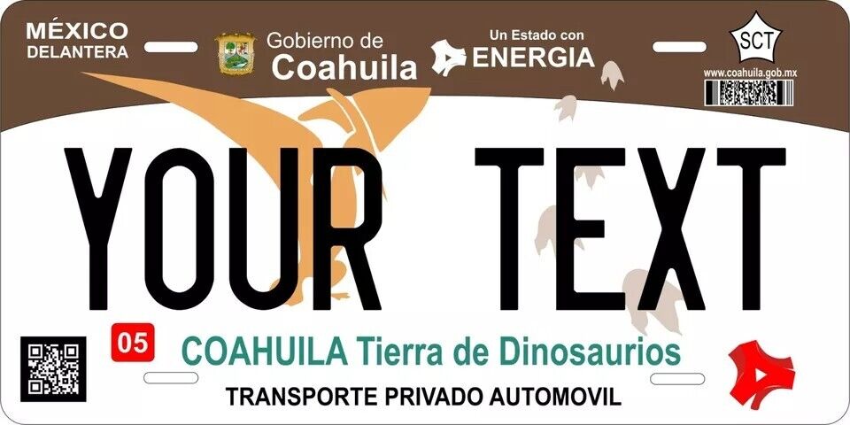 Coahuila 2016 Custom State License Plate Personalized 12"x6" Size