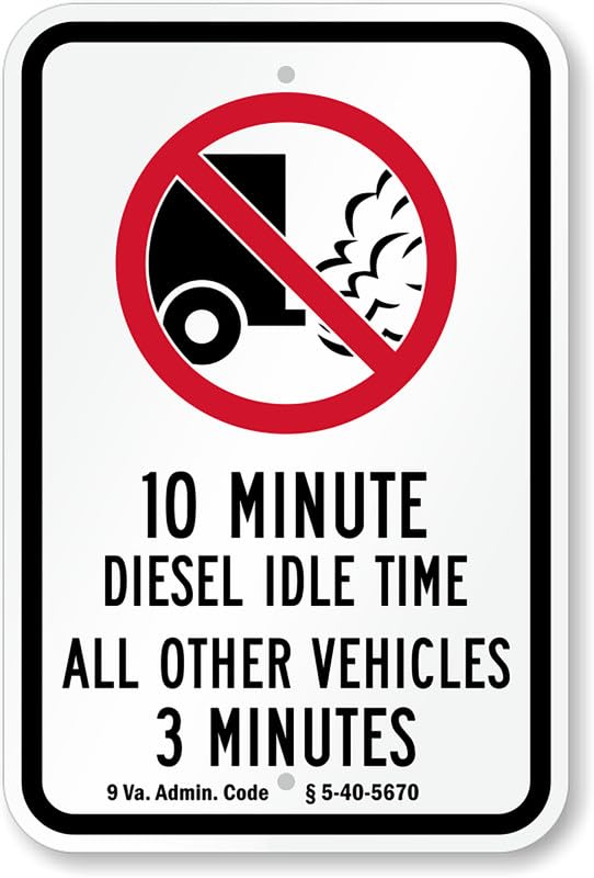 10 Minute Diesel Idle Time Aluminum Weatherproof  Sign p00036