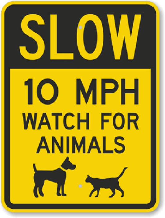 10 Mph Animals Aluminum Weatherproof  Sign p00042