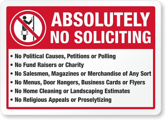 Absolutely No Soliciting Aluminum Weatherproof  Sign p00146