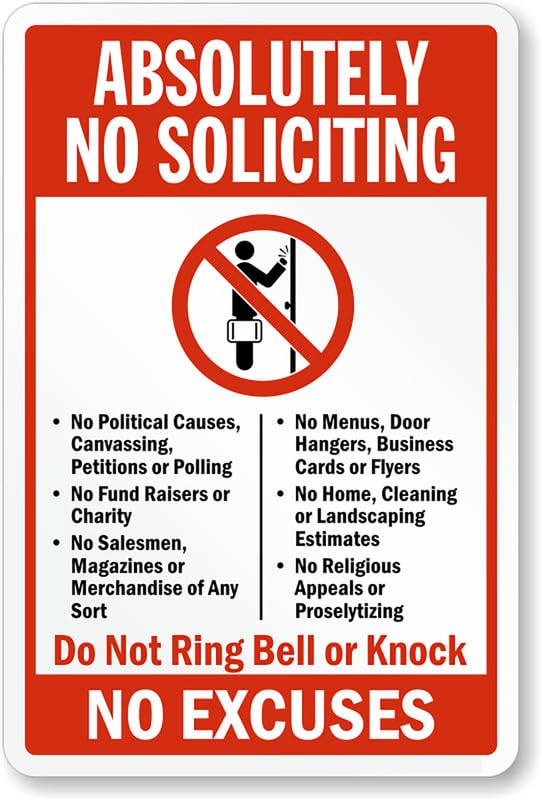 Absolutely No Soliciting No Excuses Aluminum Weatherproof  Sign p00145