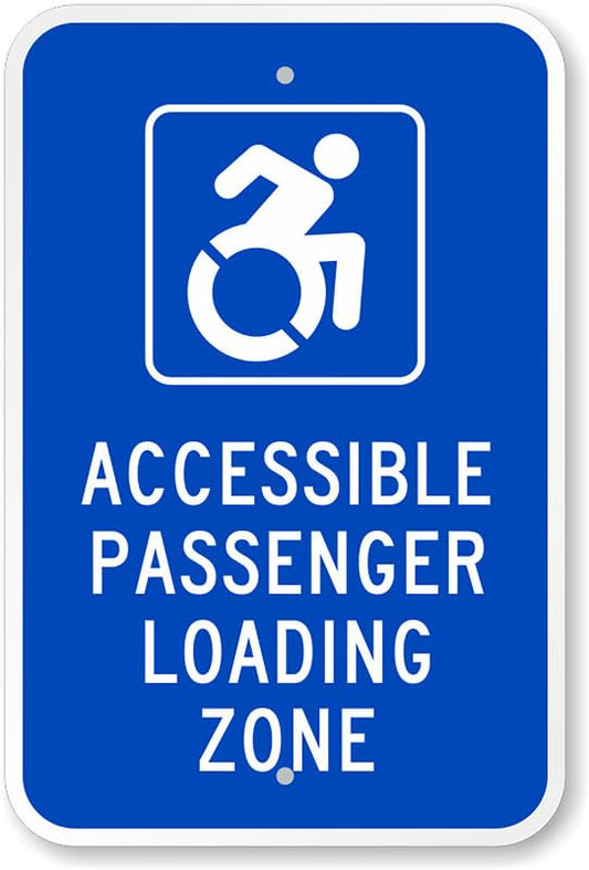 Accessible Passenger Loading Zone Aluminum Weatherproof  Sign p00159