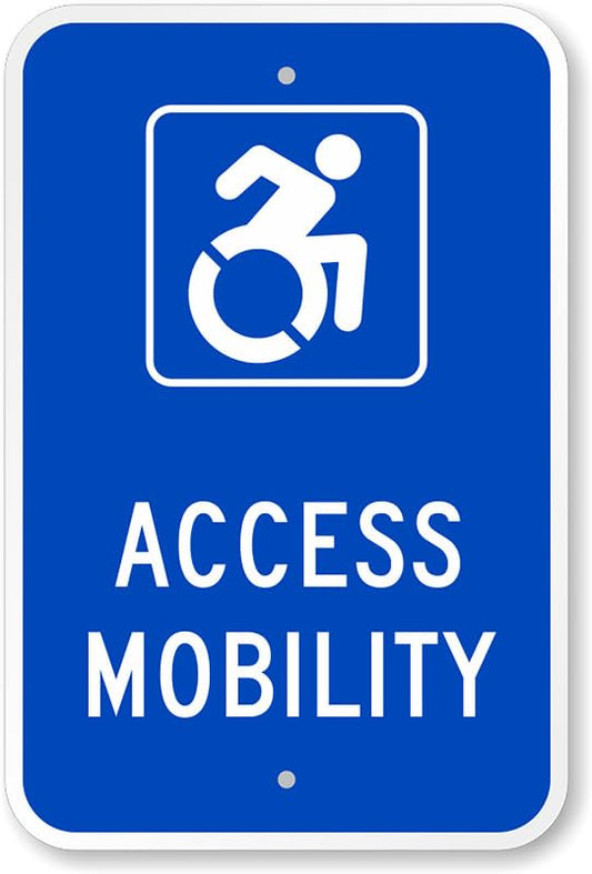 Access Mobility Aluminum Weatherproof  Sign p00172