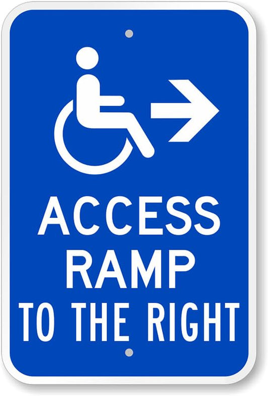 Access Ramp To The Right Handicap Aluminum Weatherproof  Sign p00177
