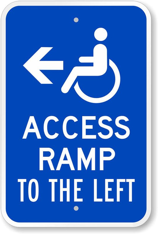 Access Ramp To The Left Handicap Aluminum Weatherproof  Sign p00176