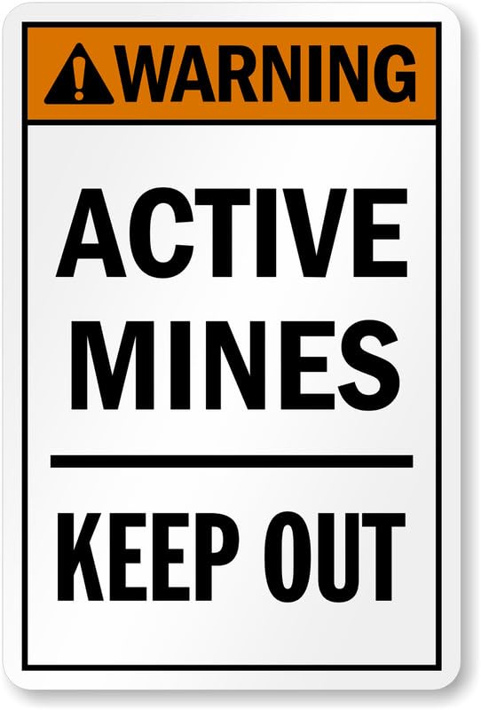 Active Mines Keep Out Ansi Aluminum Weatherproof  Sign p00226