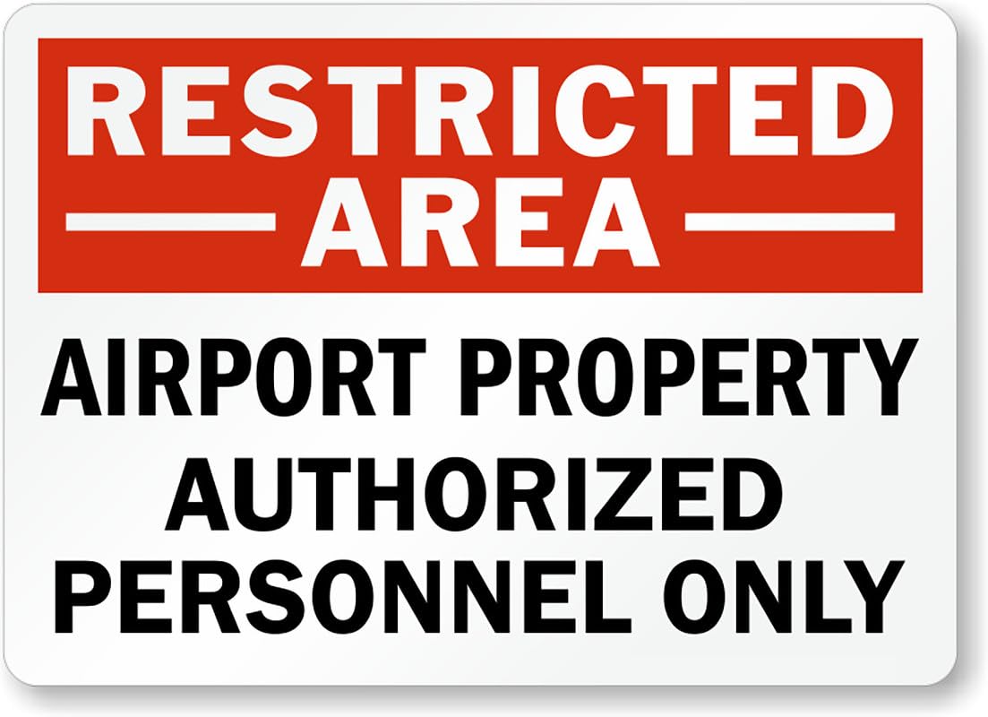 Airport Property Restricted Area Aluminum Weatherproof  Sign p00309