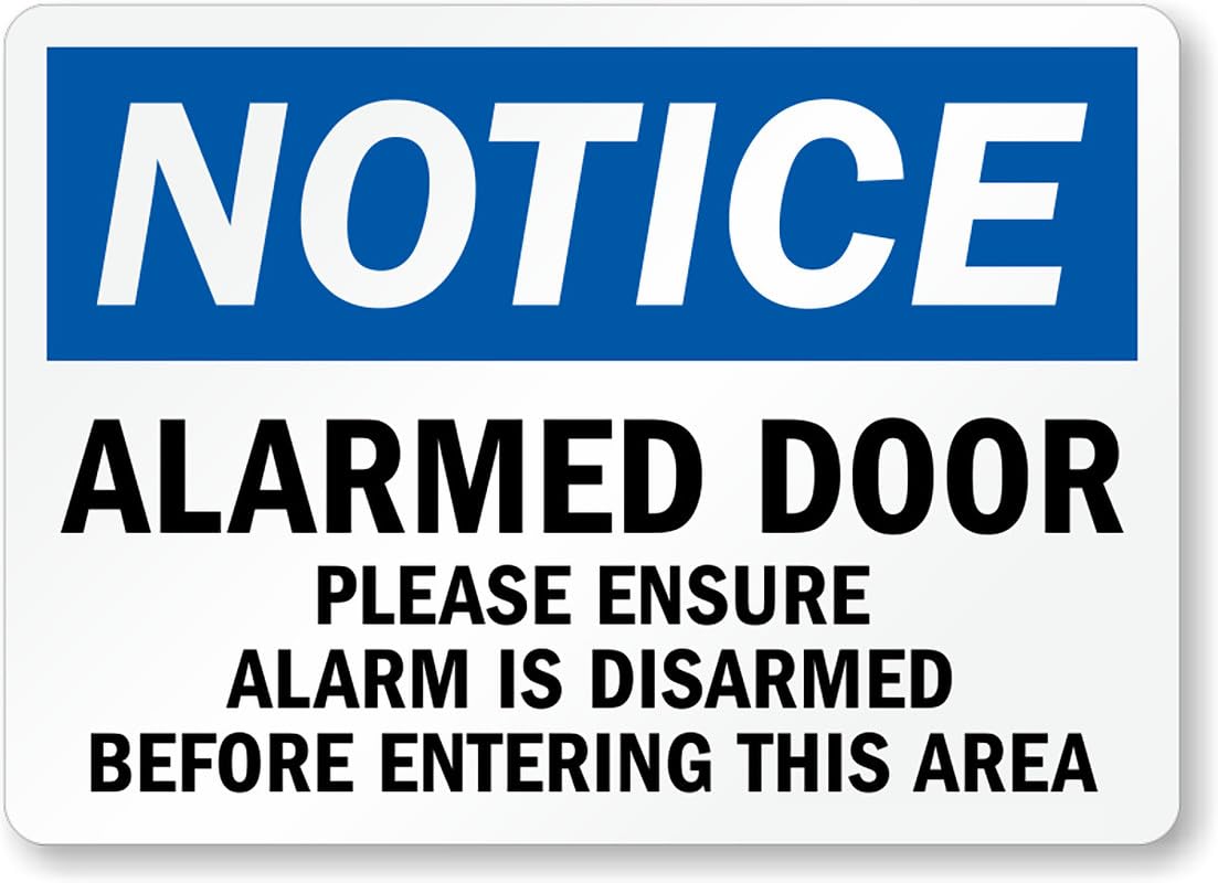 Alarmed Door Osha Notice Aluminum Weatherproof  Sign p00318