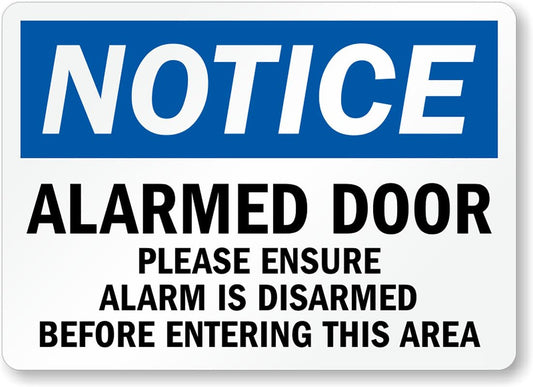 Alarmed Door Osha Notice Aluminum Weatherproof  Sign p00318