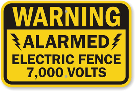 Alarmed Electric Fence Aluminum Weatherproof  Sign p00319