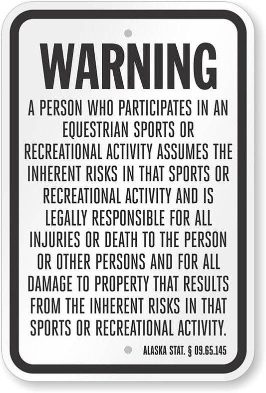 Alaska Equine Liability Aluminum Weatherproof  Sign p00323