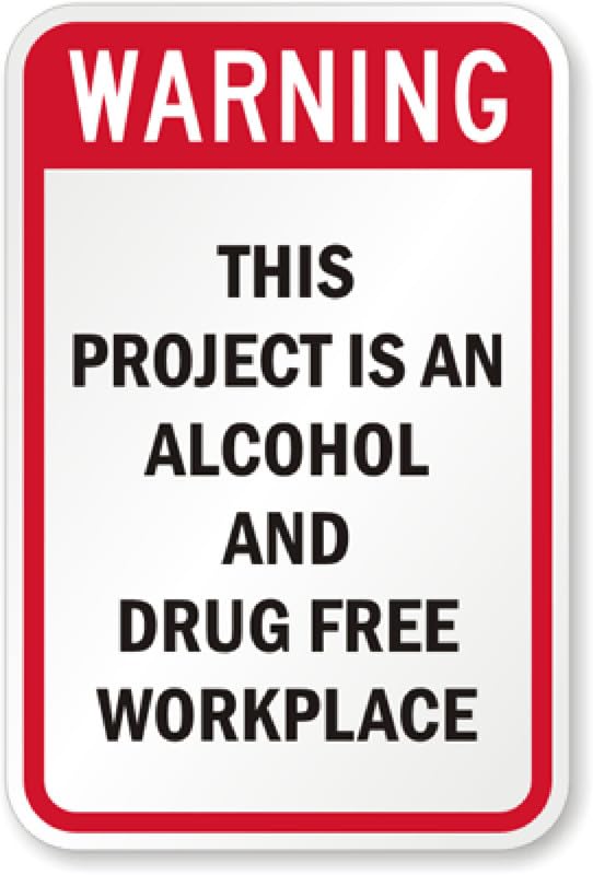 Alcohol Drug Free Workplace Aluminum Weatherproof  Sign p00334