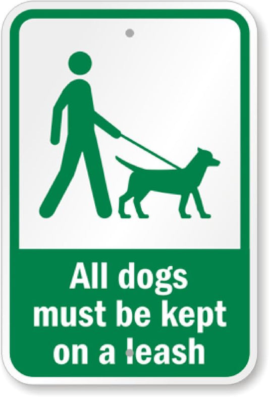 All Dogs Leash Aluminum Weatherproof  Sign p00357
