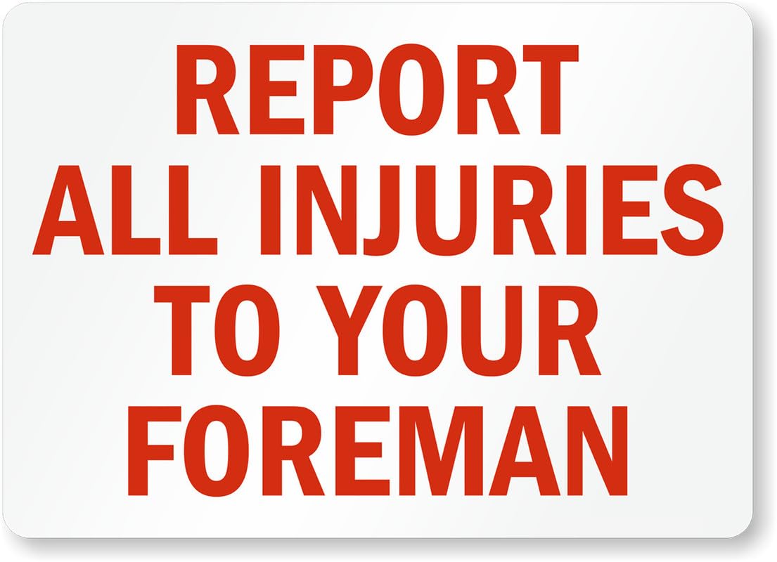 All Injuries Report Accidents Aluminum Weatherproof  Sign p00378