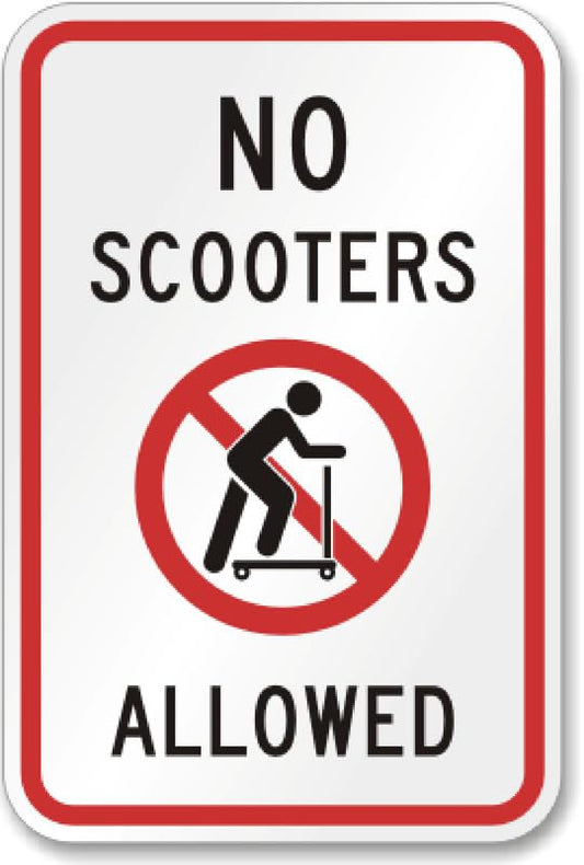 Aluminum No Scooters Allowed Aluminum Weatherproof  Sign p00413