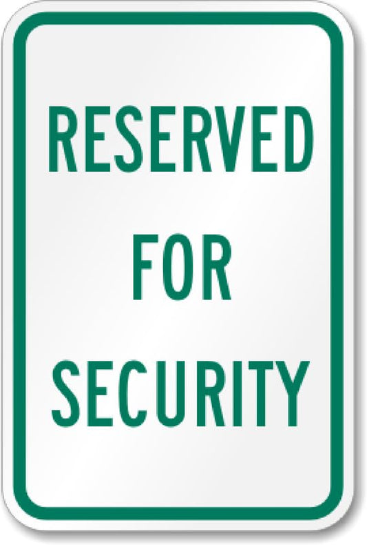 Aluminum Reserved Security Aluminum Weatherproof  Sign p00425
