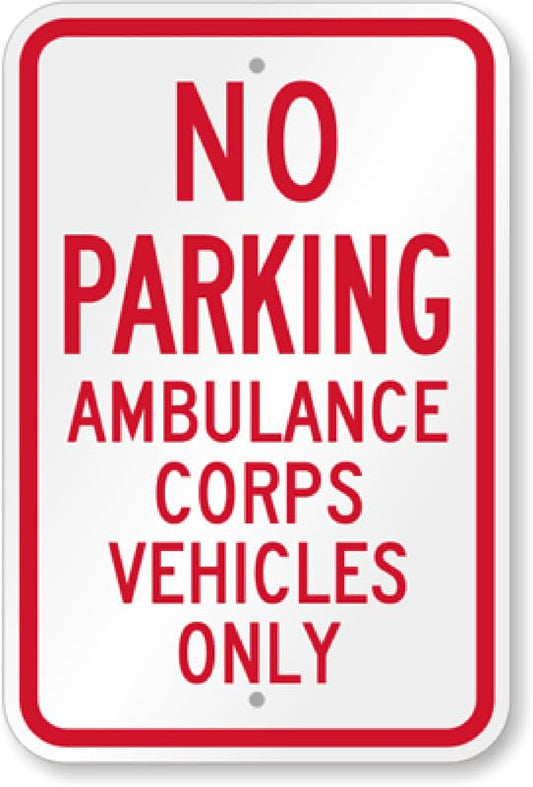 Ambulance Corps Vehicles Aluminum Weatherproof  Sign p00444