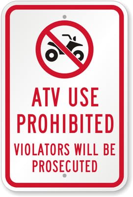 Atv Use Prohibited Aluminum Weatherproof  Sign p00523