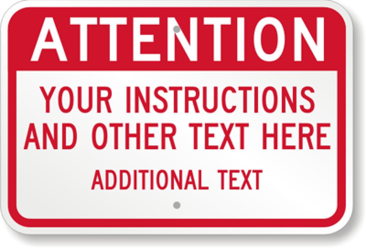 Attention Custom Aluminum Weatherproof  Sign p00517