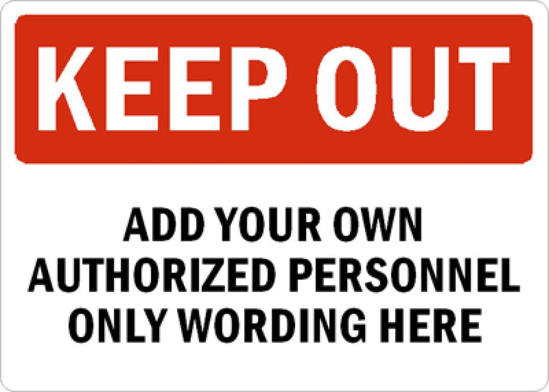 Authorized Personnel Custom Aluminum Weatherproof  Sign p00529