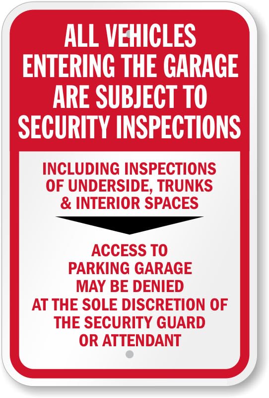 All Vehicles Subject To Security Inspections Aluminum Weatherproof  Sign p00576