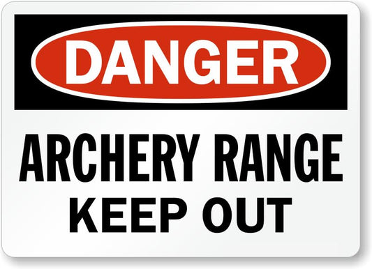 Archery Range Keep Out Aluminum Weatherproof  Sign p00655