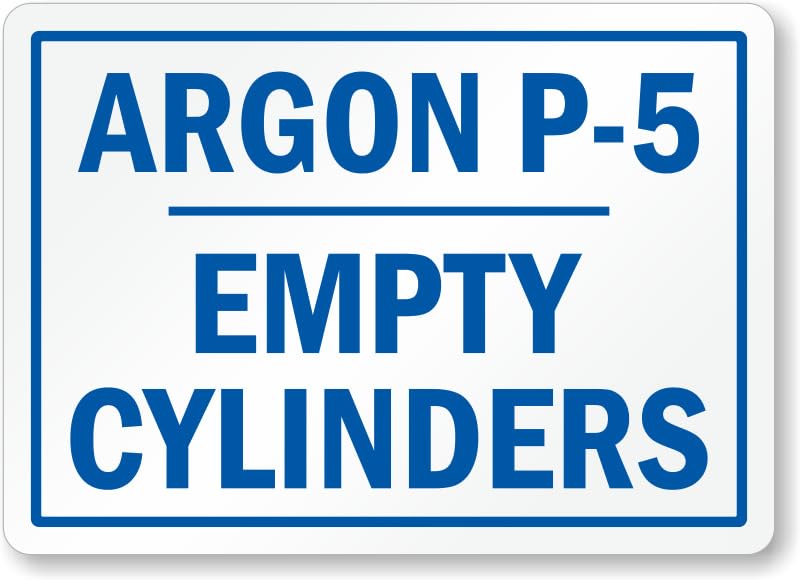 Argon Empty Cylinders Aluminum Weatherproof  Sign p00681