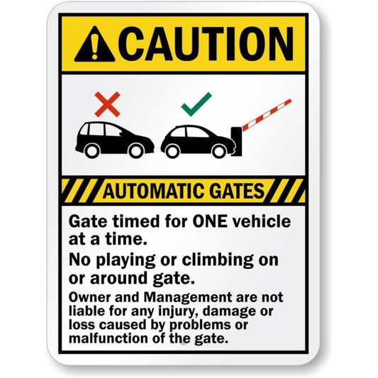 Automatic Gate Timed For One Vehicle Aluminum Weatherproof Sign p1000