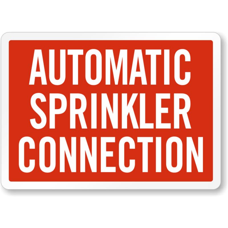Automatic Sprinkler Connection Aluminum Weatherproof Sign p1026